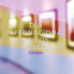 Ciudad del Paraíso se suma a la celebración del Día Internacional de los Museos